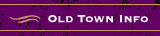 Old Town Info
