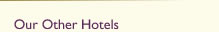 Our Other Hotels
