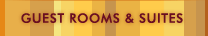 Guest Rooms and Suites
