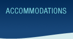 Accommodations