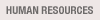 HUMAN RESOURCES