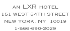 151 West 54th Street New York, NY 10019 1-866-690-2029