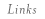 links